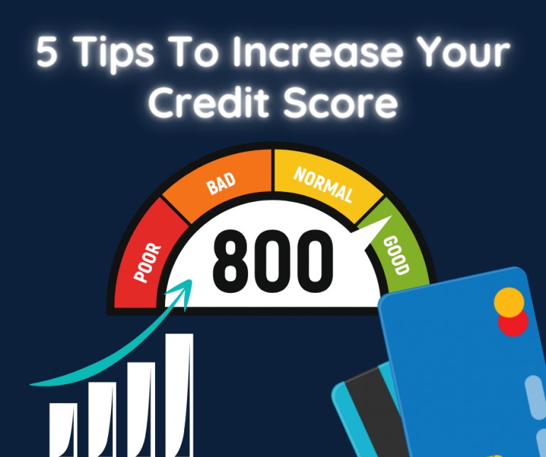 5 Tips To Increase Your Credit Score