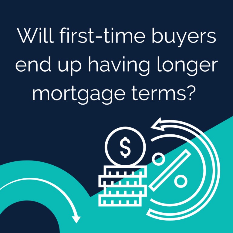 Will first time buyers end up having longer mortgage terms?