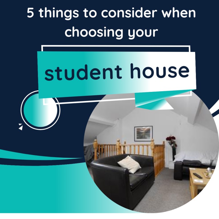 5 thing to consider when choosing your student house