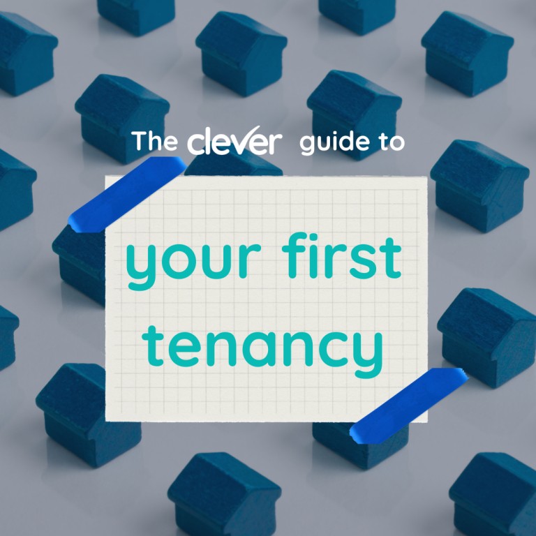 The Clever guide to your first tenancy